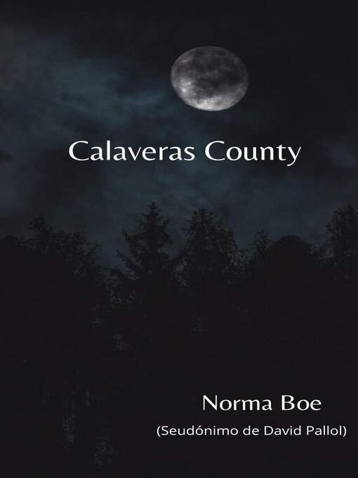 Title details for Calaveras County by Norma Boe - Available